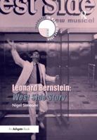 Leonard Bernstein: West Side Story 0754664848 Book Cover