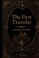 The First Traveler B0HD9FMYWC Book Cover