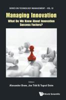 Managing Innovation: What Do We Know About Innovation Success Factors? (Series on Technology Management) 1786346516 Book Cover