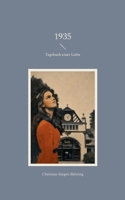 1935: Tagebuch einer Liebe 3695728744 Book Cover