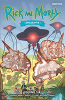 Rick and Morty Presents Vol. 6 (6) 1637154577 Book Cover