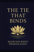 The Tie That Binds: A Summer Devotional B0FDWN531C Book Cover