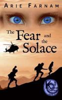 The Fear and the Solace: The Kyrennei Series Book Two 1502734044 Book Cover