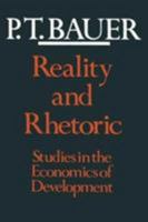 Reality and Rhetoric: Studies in the Economics of Development 0674749472 Book Cover
