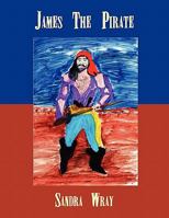 James the Pirate 145602339X Book Cover