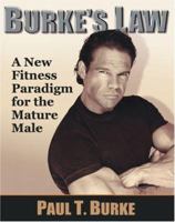 Burke's Law: A New Fitness Paradigm for the Mature Male 1412069394 Book Cover