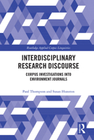 Interdisciplinary Research Discourse: Corpus Investigations into Environment Journals (Routledge Applied Corpus Linguistics) 1138067458 Book Cover