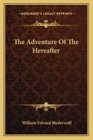 The Adventure Of The Hereafter 1163158410 Book Cover
