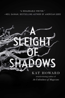A Sleight of Shadows (2) (Unseen World, The) 1534426825 Book Cover