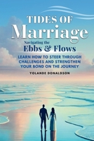 Tides of Marriage: Navigating the Ebbs and Flows 9769741205 Book Cover