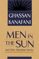 Men in the Sun and Other Palestinian Stories 089410022X Book Cover
