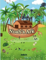 Noah's Ark: Genesis The Series Children Book B0DC6MW6YC Book Cover