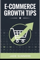 E-commerce Growth Tips B0DPL44XY1 Book Cover