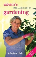 Sabrina's Little ABC Book of Gardening (New Edition) 1760990434 Book Cover
