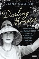 Darling Monster: The Letters of Lady Diana Cooper to her Son John Julius Norwich 1939-1952 009957859X Book Cover