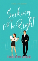 Seeking Mr. Right B099TVHP8H Book Cover