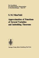 Approximation of Functions of Several Variables and Imbedding Theorems 3642657133 Book Cover