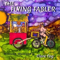 The Flying Fabler 1725150522 Book Cover