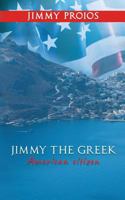 Jimmy the Greek: American Citizen 1725886669 Book Cover