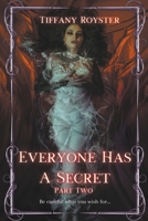 Everyone Has A Secret - Book 2 1696945852 Book Cover