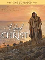 Refined by Christ 1621081710 Book Cover