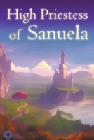 High Priestess of Sanuela B0BZQWXML3 Book Cover