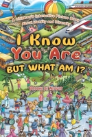 I Know You Are, But What Am I? 1643782320 Book Cover