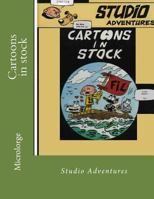 Cartoons in stock: Studio Adventures 1723598674 Book Cover