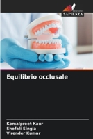 Equilibrio occlusale (Italian Edition) 6208267250 Book Cover