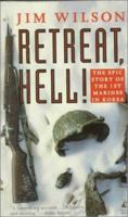 Retreat, Hell!: The Epic Story of the 1st Marines in Korea 0671678663 Book Cover