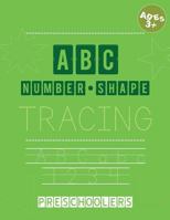 ABC Number shape Tracing: Workbook for Preschoolers and kids 1790956641 Book Cover