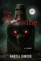 Blood of the Wine 197047128X Book Cover