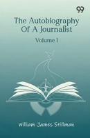 The Autobiography Of A Journalist: Volume I 9376809653 Book Cover