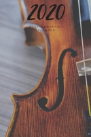 2020 Weekly & Monthly Planner: Violin – 6X9 Size – Glossy Soft Cover - Multi-Purpose: Organizer/Calendar/Notebook/Agenda/Diary/Journal. (Music Themed Planners) 1676239626 Book Cover