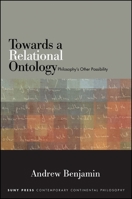 Towards a Relational Ontology: Philosophy's Other Possibility 1438456344 Book Cover
