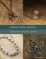 Minimal Metal Jewelry 162700694X Book Cover