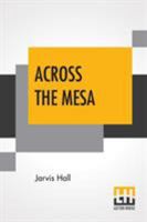 Across The Mesa 9354593909 Book Cover
