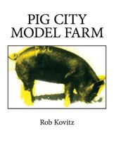 Pig City Model Farm 1927923085 Book Cover