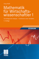 Mathematik Für Wirtschaftswissenschaftler 1: Grundzüge Der Analysis - Funktionen Einer Variablen 3528472383 Book Cover