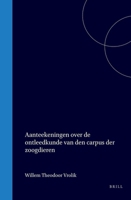 Aanteekeningen over de ontleedkunde van den carpus der zoogdieren (Dutch Edition) 9004557164 Book Cover