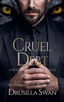 Cruel Debt (Indebted to the Billionaire) B0GS1QN8P1 Book Cover