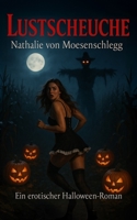 Lustscheuche: Ein erotischer Halloween-Roman (Sünde auf Papier) (German Edition) B0FRSBWW4M Book Cover