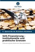 SUS-Finanzierung - Institutionelle und praktische Grenzen (German Edition) 620816771X Book Cover