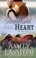 Secondhand Heart (Hearts of Three Rivers) 0993924050 Book Cover