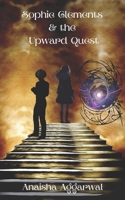 Sophie Clements & the Upward Quest B0CNRV4QT8 Book Cover
