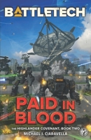 BattleTech: Paid in Blood 163861010X Book Cover