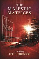 The Majestic Metejcek 1733601074 Book Cover