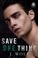 Save One Thing: An Academy Romance B0C2RX96Y9 Book Cover