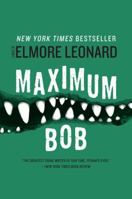 Maximum Bob 0385301421 Book Cover