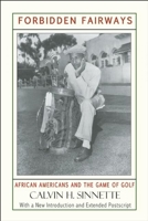 Forbidden Fairways: African Americans and the Game of Golf 1886947422 Book Cover